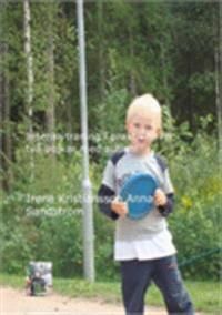 Intensivträning i praktiken för två pojkar med autism | 0:e upplagan