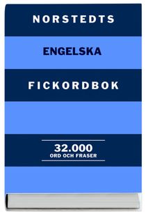 Norstedts engelska fickordbok - engelsk-svensk, svensk-engelsk : 32000 ord och fraser