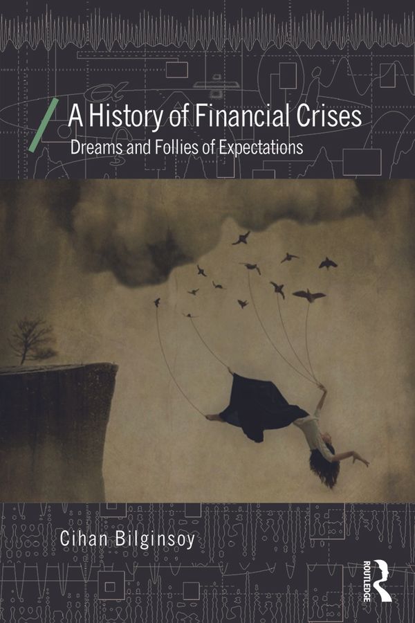 A History of Financial Crises | 0:e upplagan