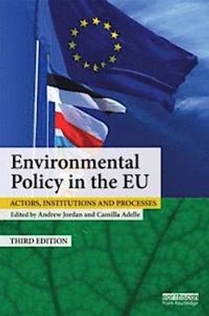 Environmental Policy in the EU | 3:e upplagan