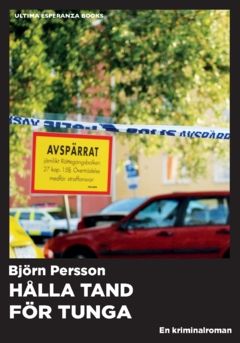 Hålla tand för tunga : En kriminalroman | 0:e upplagan