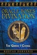 Oracle Bones Divination : The Greek I Ching