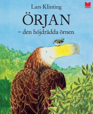 Örjan - den höjdrädda örnen