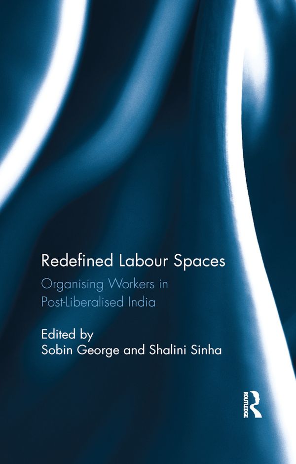 Redefined Labour Spaces | 1:a upplagan