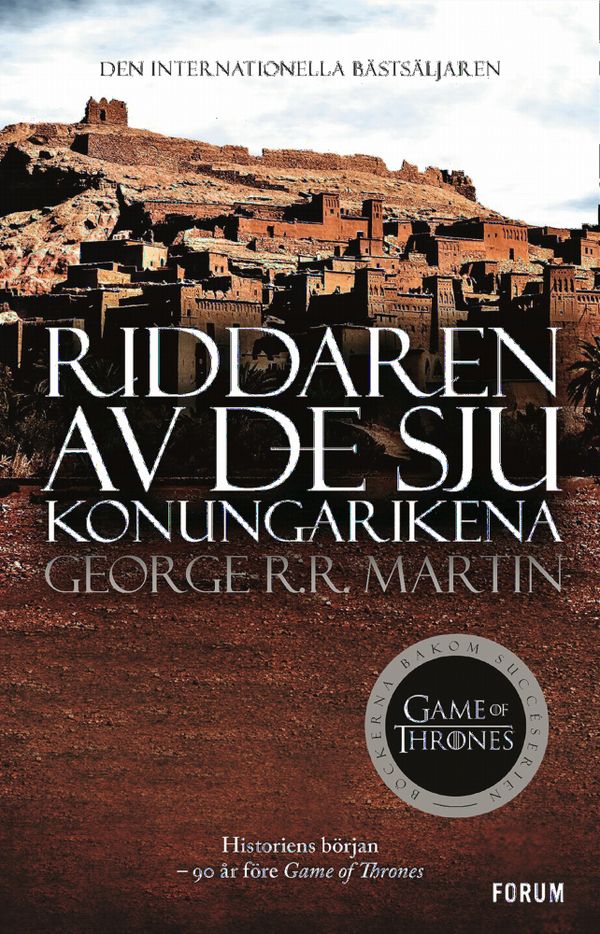 Riddaren av de sju konungarikena | 0:e upplagan