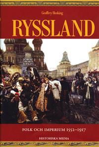 Ryssland : folk och imperium 1552-1917 | 0:e upplagan