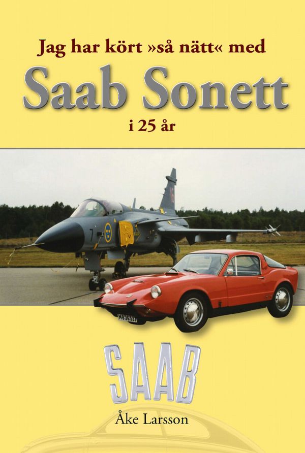 Saab Sonett i 25 år | 1:a upplagan
