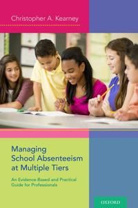 Managing School Absenteeism at Multiple Tiers | 0:e upplagan