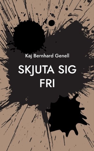 Skjuta sig fri | 1:a upplagan