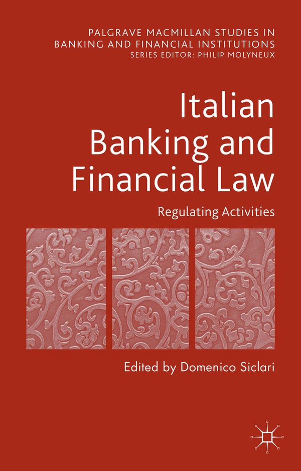 Italian Banking and Financial Law: Regulating Activities | 1:a upplagan