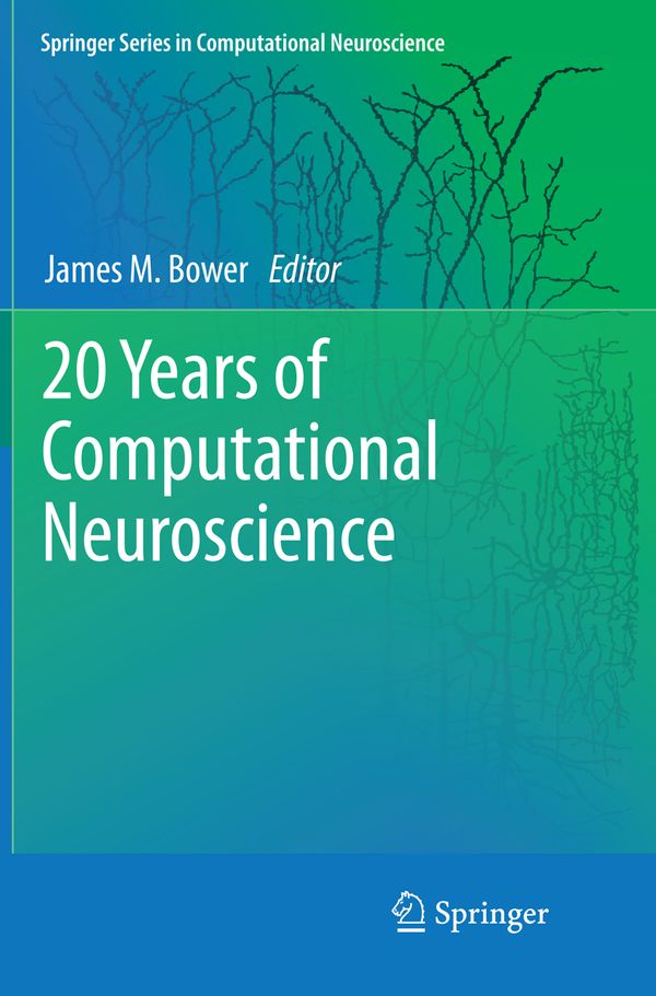 20 Years of Computational Neuroscience | 1:a upplagan
