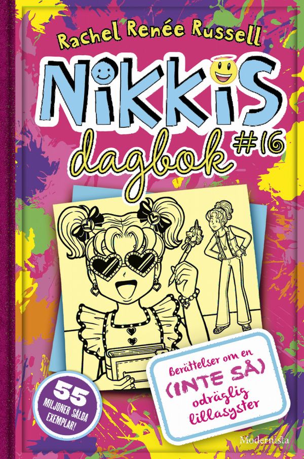 Nikkis dagbok #16 : berättelser om en (inte så) odräglig lillasyster | 0:e upplagan