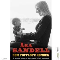 Den tuffaste ronden: en personlig historia om abort, missfall, ivf och äggdonation | 0:e upplagan