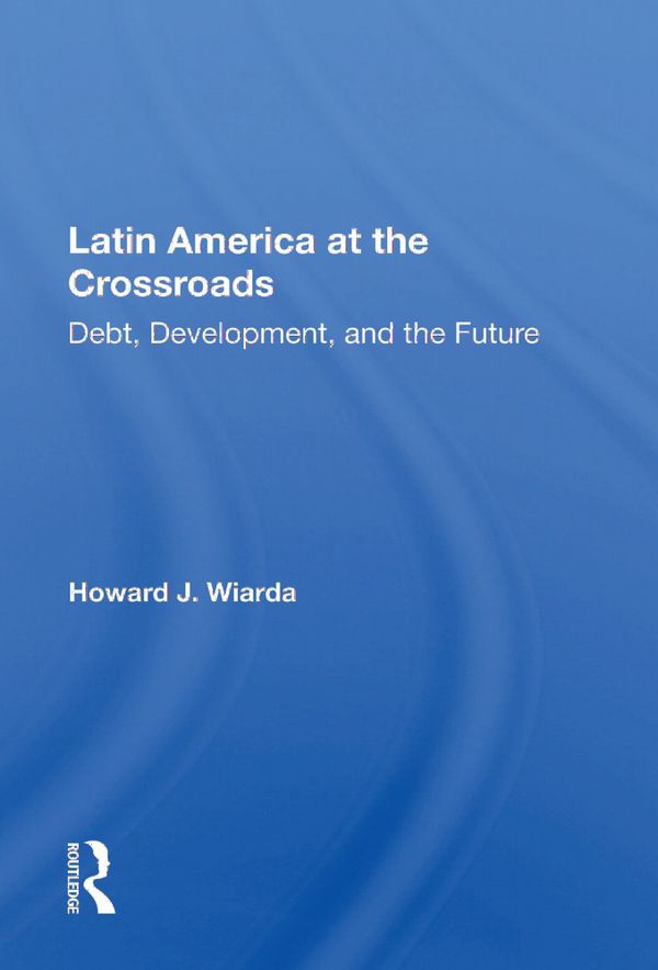 Latin America At The Crossroads | 1:a upplagan