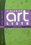 Biologisk artlista : svenska, engelska och latinska (vetenskapliga) namn