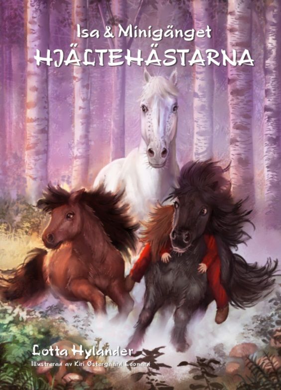 Hjältehästarna | 1:a upplagan