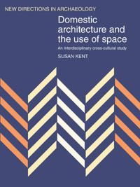 Domestic Architecture and the Use of Space | 0:e upplagan