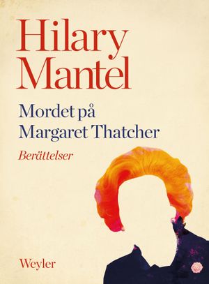 Mordet på Margaret Thatcher | 1:a upplagan