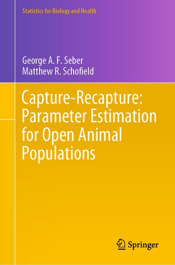 Capture-Recapture: Parameter Estimation for Open Animal Populations | 1:a upplagan