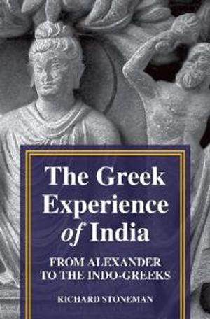 The Greek Experience of India