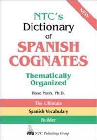 NTC's Dictionary of Spanish Cognates Thematically Organized | 0:e upplagan