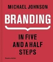 Branding. In Five and a Half Steps