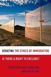 Debating the Ethics of Immigration - Phillip Cole