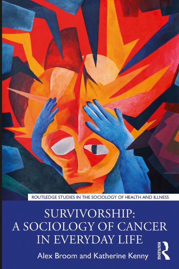 Survivorship: A Sociology of Cancer in Everyday Life | 1:a upplagan