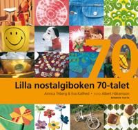 Lilla nostalgiboken 70-talet