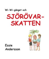 Wi-Wi-gänget och sjörövarskatten