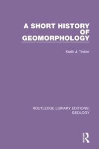 A Short History of Geomorphology | 1:a upplagan