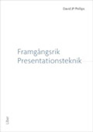 Framgångsrik presentationsteknik | 1:a upplagan