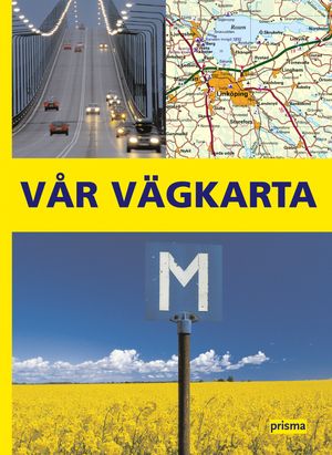 Vår vägkarta : Sverige | 29:e upplagan