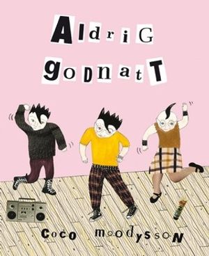 Aldrig godnatt | 1:a upplagan