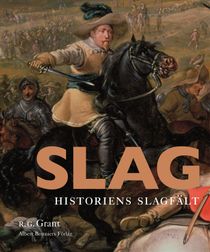 Slag : historiens slagfält