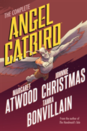 The Complete Angel Catbird