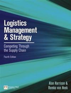 Logistics Management and Strategy | 4:e upplagan