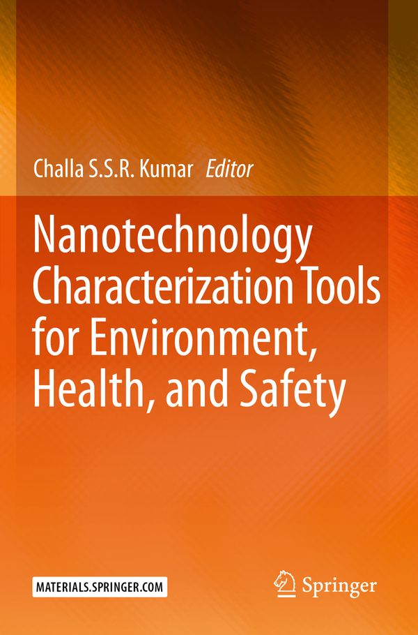 Nanotechnology Characterization Tools for Environment, Health, and Safety | 1:a upplagan