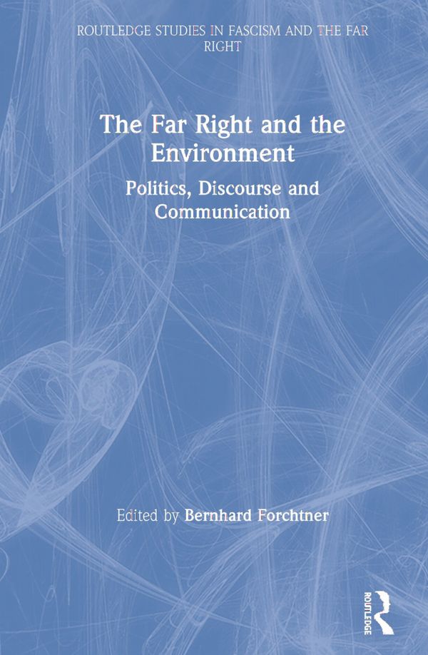 The Far Right and the Environment | 1:a upplagan