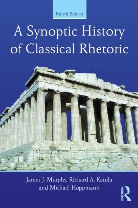 A Synoptic History of Classical Rhetoric | 0:e upplagan