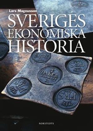 Sveriges ekonomiska historia | 4:e upplagan