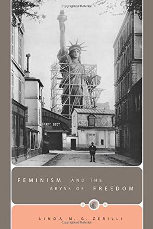 Feminism and the Abyss of Freedom