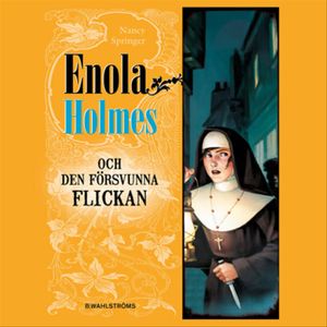 Enola Holmes och den försvunna flickan |  2:e upplagan