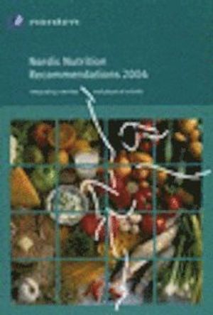 Nordic Nutrition Recommendations 2004 : integrating nutrition and physical activity