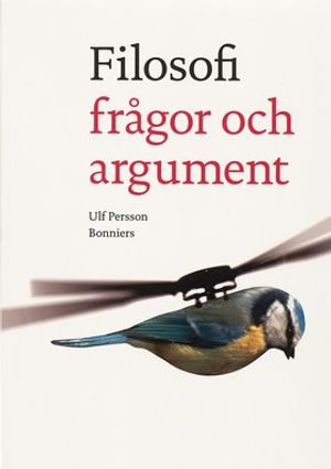 Filosofi - frågor och argument | 1:a upplagan