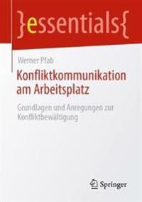 Konfliktkommunikation am Arbeitsplatz | 1:a upplagan