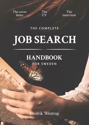 The Complete Job Search Handbook for Sweden | 1:a upplagan