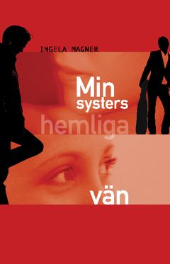 Min systers hemliga vän | 0:e upplagan