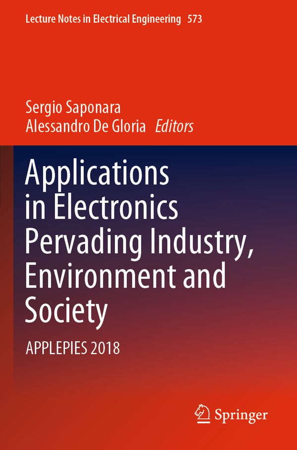 Applications in Electronics Pervading Industry, Environment and Society: Applepies 2018 | 1:a upplagan