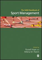 The SAGE Handbook of Sport Management